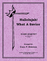 Hallelujah! What a Saviour! French Horn Quartet cover
